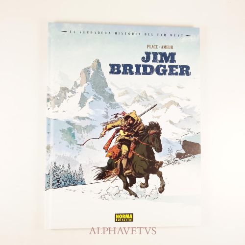 LA VERDADERA HISTORIA DEL FAR WEST: JIM BRIDGER