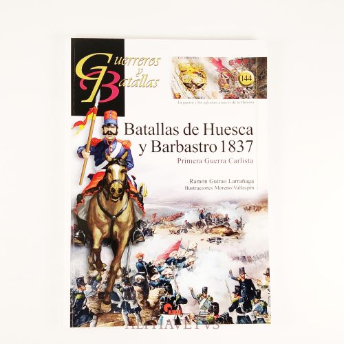 BATALLAS DE HUESCA Y BARBASTRO 1837