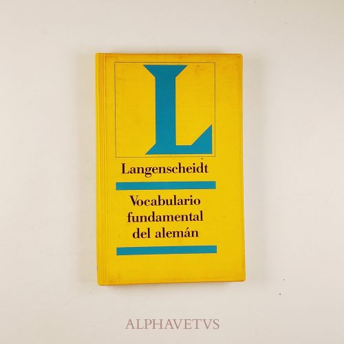 VOCABULARIO FUNDAMENTAL DE ALEMAN
Un vocabulario temático
