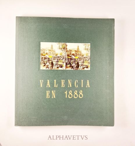 Valencia en 1888