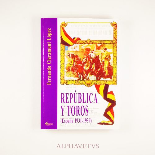 Republica y toros (España 1931-1939)