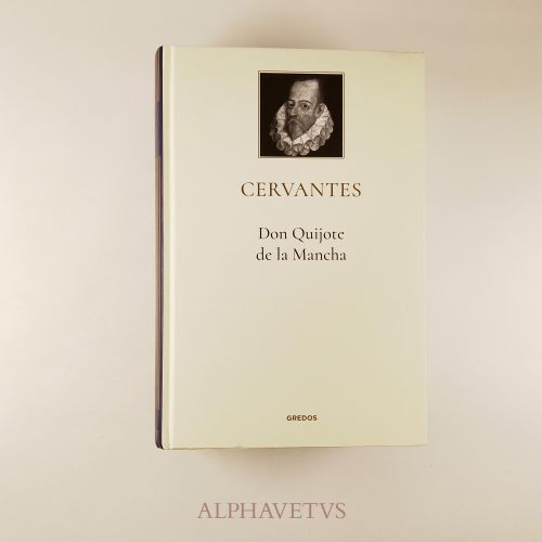 Don Quijote de la Mancha. Cervantes [Gredos]