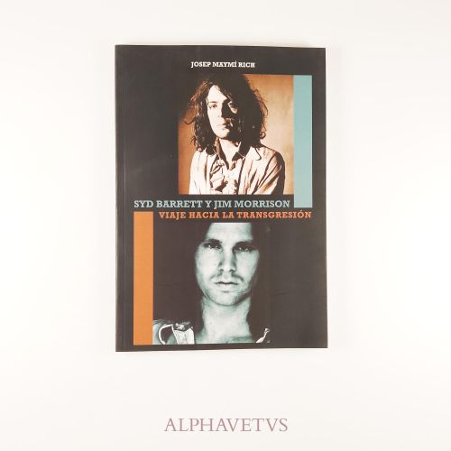 Syd Barrett y Jim Morrison: Viaje hacia la transgresión